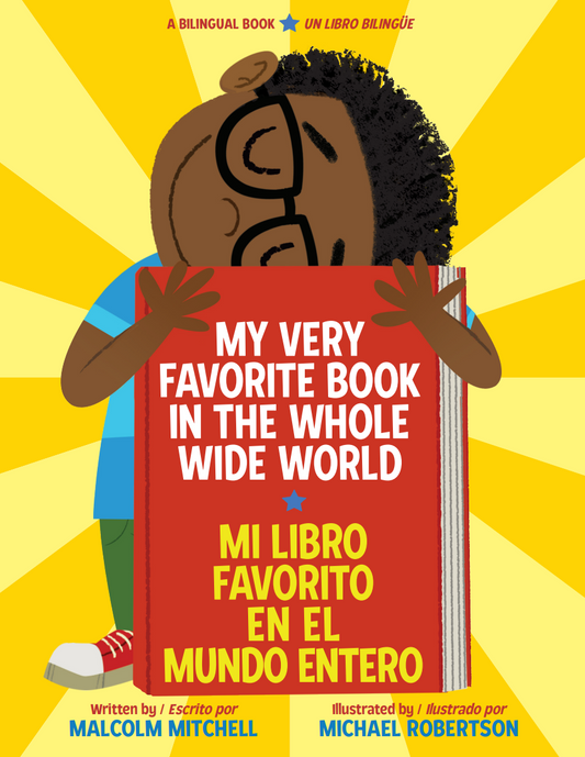 My Very Favorite Book in the Whole Wide World Bilingual Edition (Autographed)